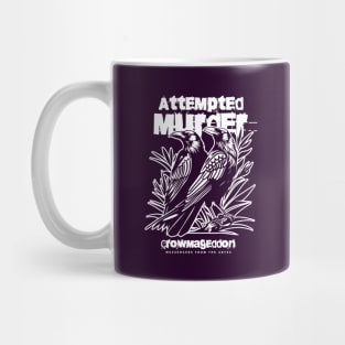 Attempted Murder Mug